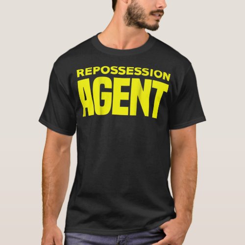 Repossession Agent  Vehicle Debt Collections Recov T_Shirt
