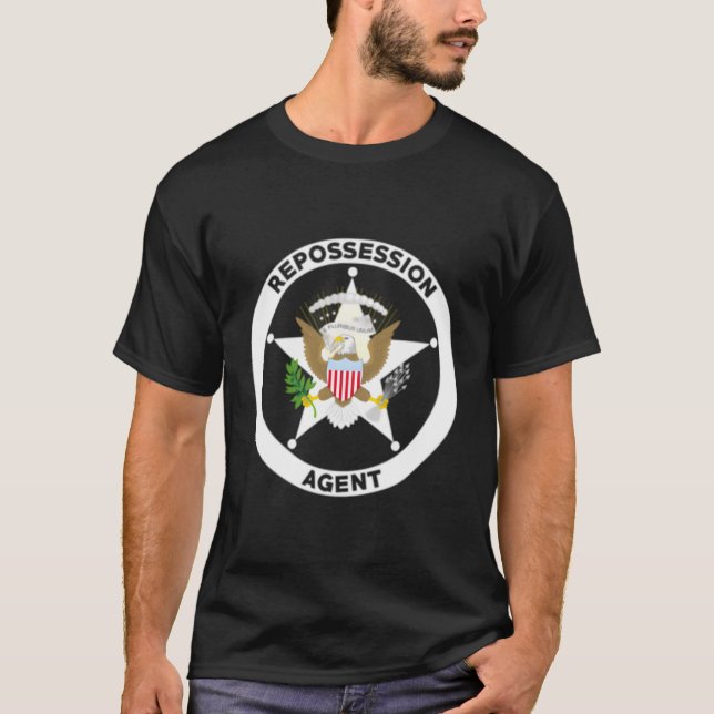 Repossession Agent Vehicle Debt Collections Recove T-Shirt (Front)