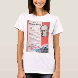 Reprint of British wartime poster. T-Shirt