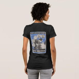 Reprint of British wartime poster. T-Shirt