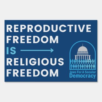 Reproductive Freedom Sign