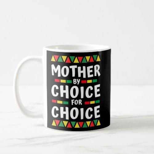 Reproductive Right Women Mother African American P Coffee Mug