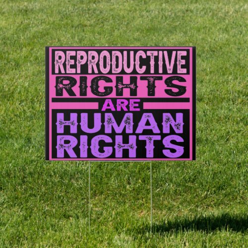 Reproductive rights Are Human Rights Pro_Choice Sign