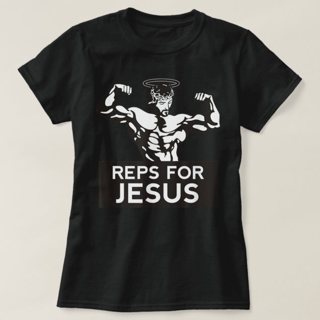 Reps For Jesus Gym T-Shirt (Design Front)