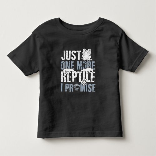 Reptile addicted Funny Lizard Snake Frog lover Toddler T_shirt
