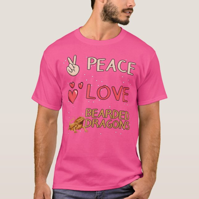 Reptile Peace Love Bearded Dragons T-Shirt (Front)