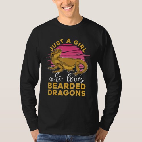 Reptile Pet Women Just A Girl Who Loves Bearded Dr T_Shirt