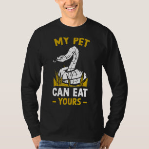Reptile   Snake My Pet Can Eat Yours T-Shirt