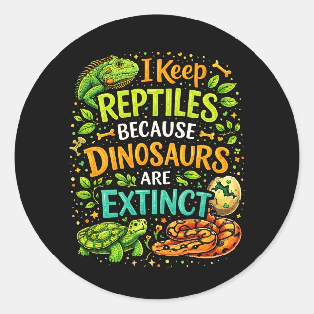 Reptiles Rule Classic Round Sticker (Front)
