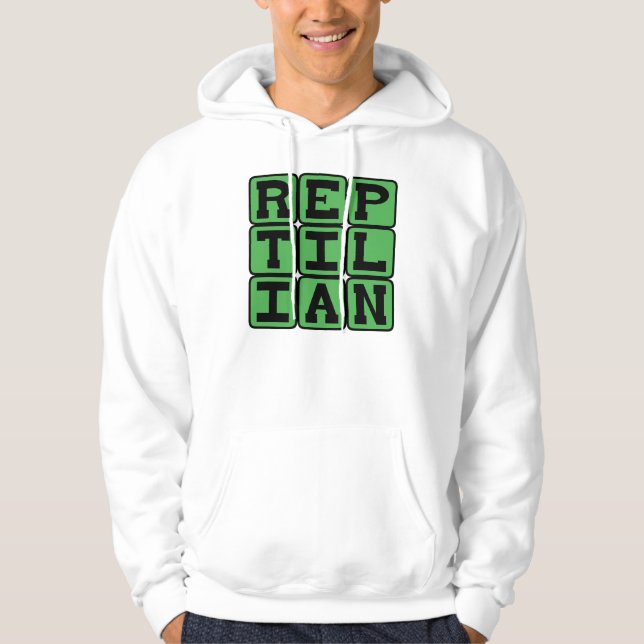 Reptilian, Like A Reptile Hoodie (Front)