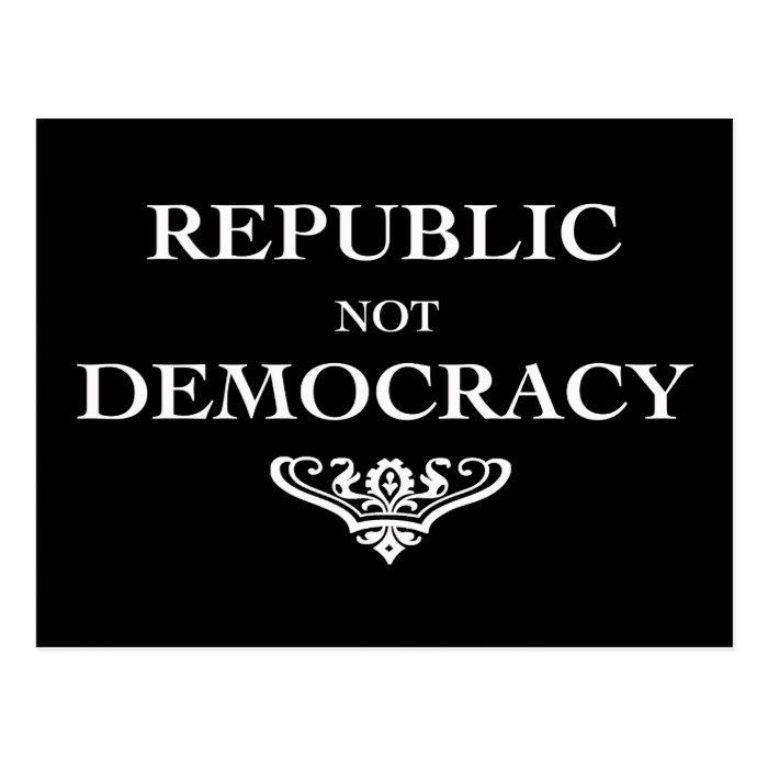 Republic not Democracy Postcards