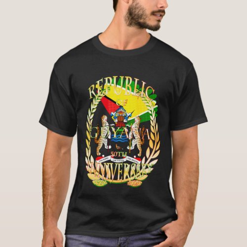 Republic of Guyana Happy 50th Republic Annive T_ T_Shirt