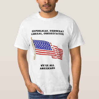 REPUBLICAN, DEMOCRAT, LIBERAL, CONSERVATIVE, WE&ap T-Shirt