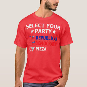 Republican Democrat Pizza Party Funny Political T-Shirt