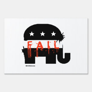 Republican Fail Yard Sign