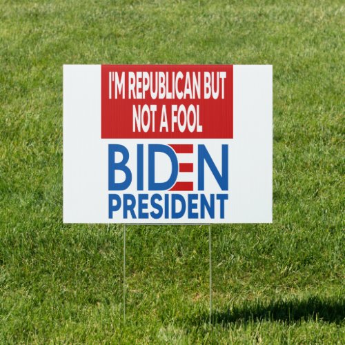 Republican for Biden 2020 Sign