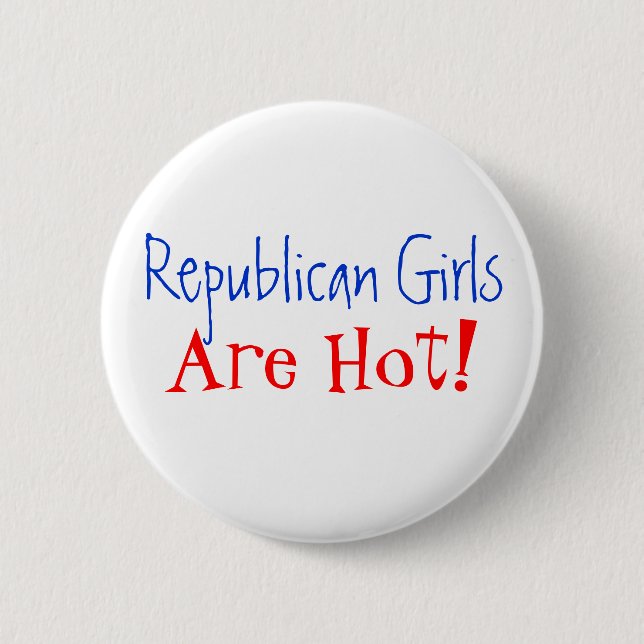 Republican Girls, Are Hot! Pinback Button (Front)