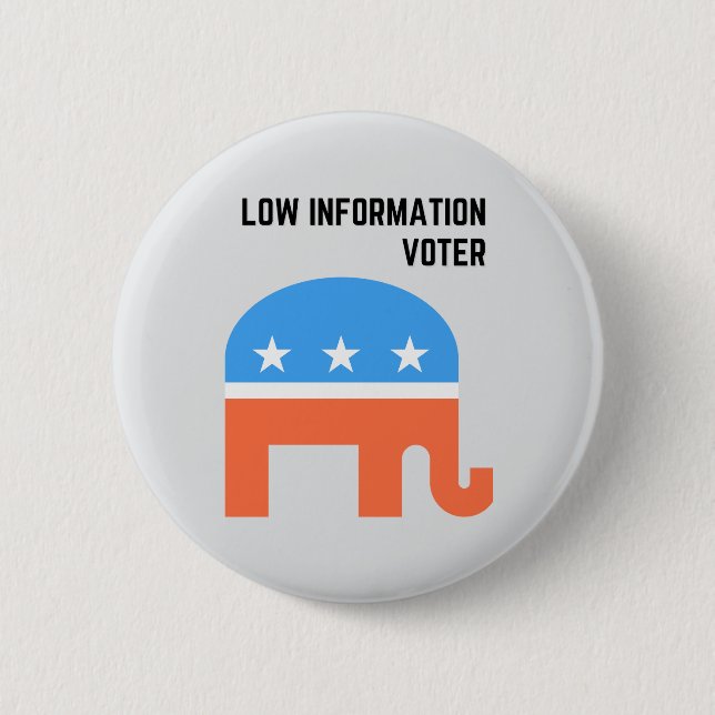Republican Low information Voter Button (Front)