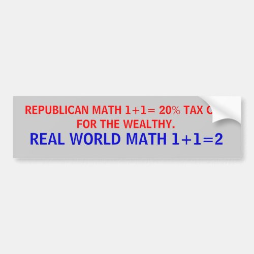 Republican math versus real world math bumper sticker