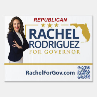 Republican Rachel for Gov 18 x 24 sign over White