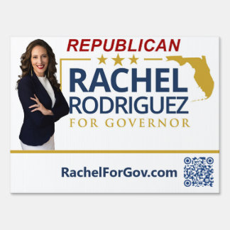 Republican Rachel for Gov 18 x 24 sign over White