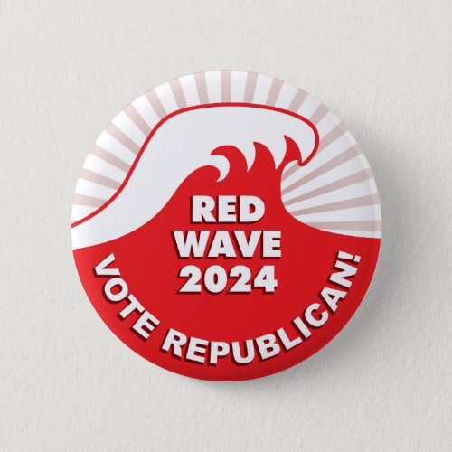 Republican Red Wave 2024 _ Tsunami Button