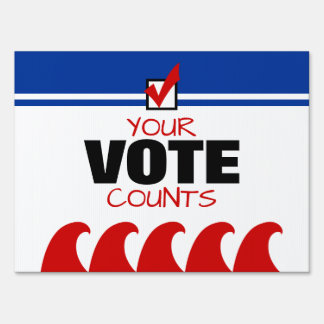 Republican Red Wave Your Vote Counts Election 2020 Sign