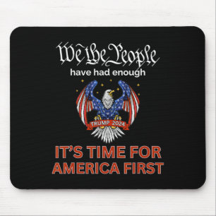 Republican Vote Trump 2024 America First We The Pe Mouse Pad