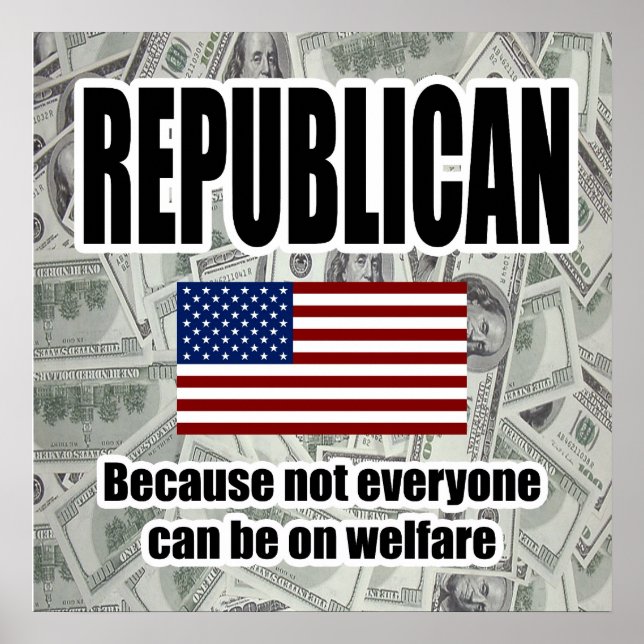 Republican Welfare Poster (Front)