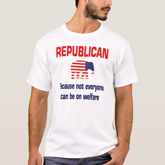 REPUBLICAN - Welfare T-Shirt (Front)