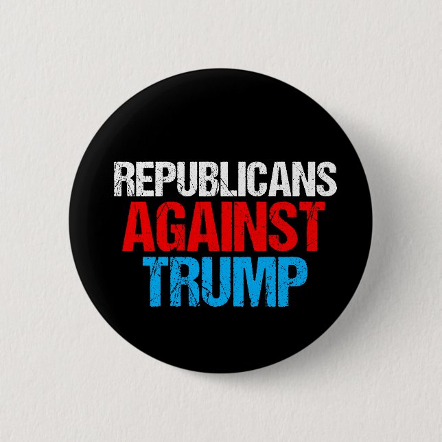 Republicans Against Donald Trump 2024 Black Button (Front)