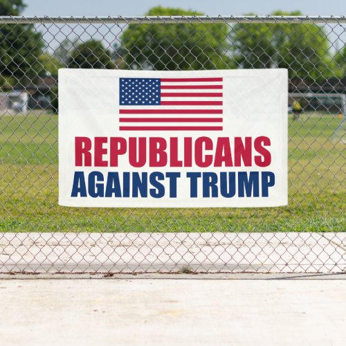 Republicans Against Trump American Flag Banner