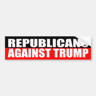 "REPUBLICANS AGAINST TRUMP" BUMPER STICKER