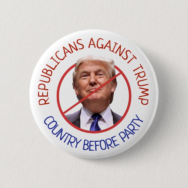 Republicans Against Trump, Country Before Party Button (Front)