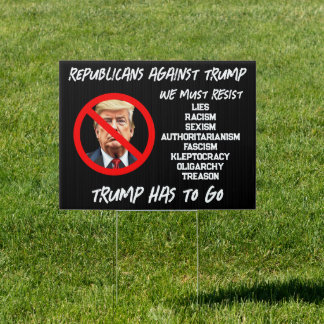 Republicans Against Trump | Resist Sign