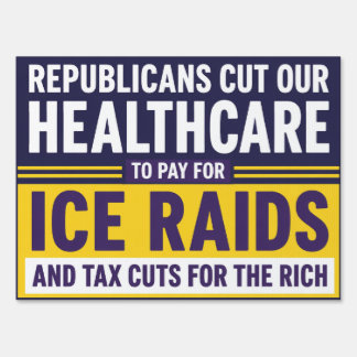 Republicans Cut Healthcare - Anti Trump Sign