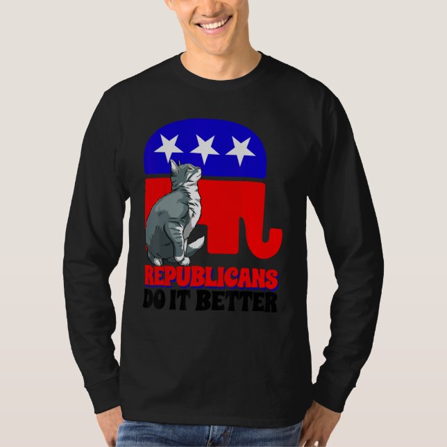 Republicans Do It Better Cat Politics USA American T-Shirt (Front)