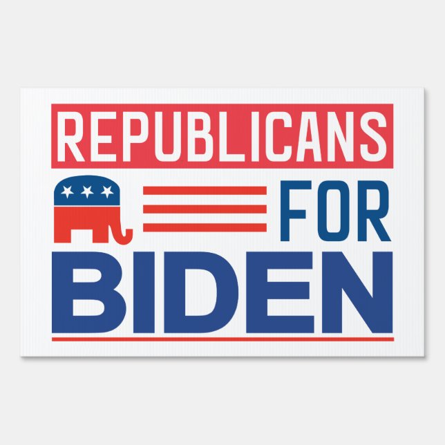 Republicans For Biden 2020 Presidential Election Sign (Front)