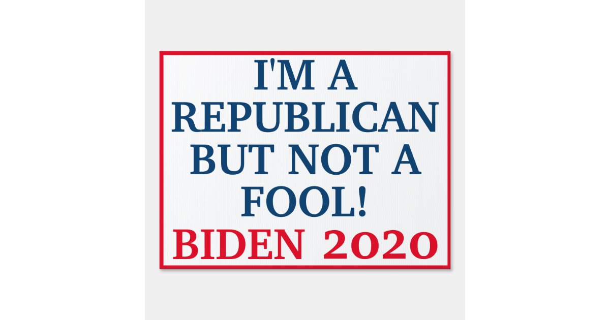 Republicans for Biden Sign