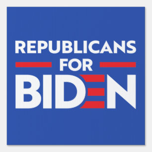 REPUBLICANS FOR JOE BIDEN SIGN