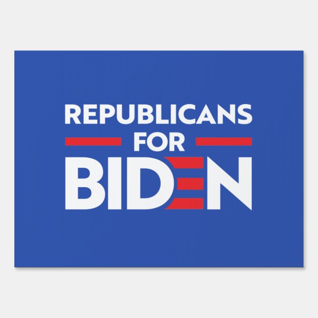REPUBLICANS FOR JOE BIDEN SIGN (Front)
