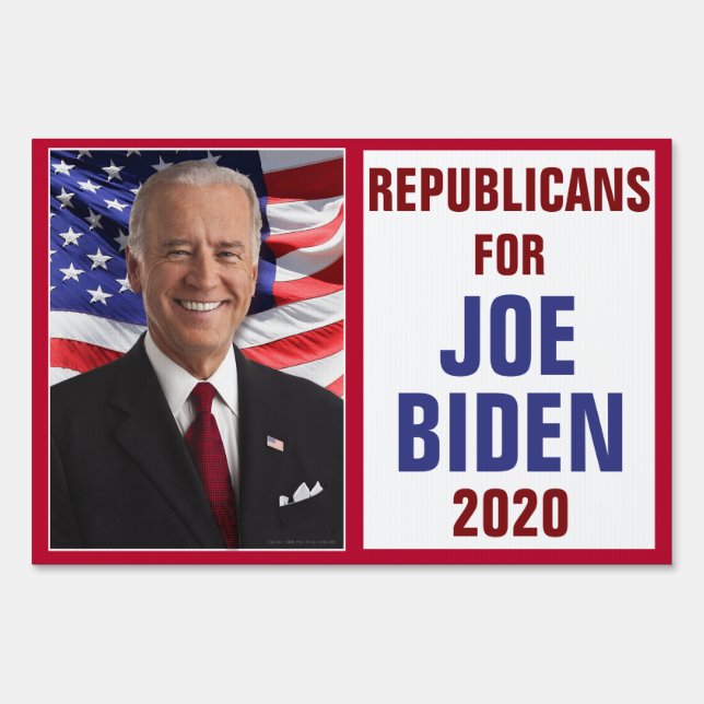 Republicans for Joe Biden US President Photo 2020 Sign (Front)
