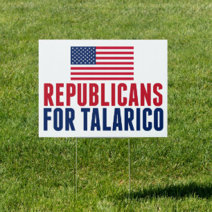 Republicans for Talarico 2026 Election Yard Sign