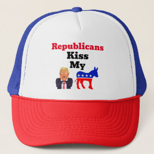 Republicans Kiss My Trucker Hat