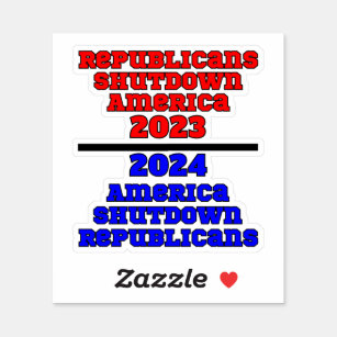 Republicans Shutdown America 2023 Anti Maga    Sticker