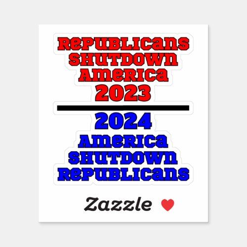 Republicans Shutdown America 2023 Anti Maga    Sticker