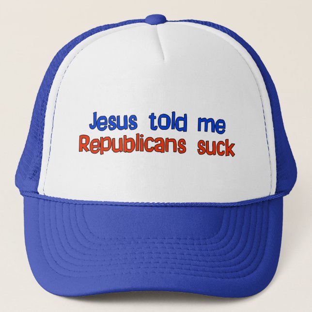 Republicans Suck Trucker Hat (Front)