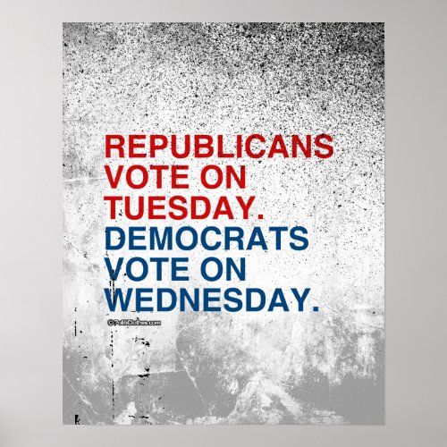 REPUBLICANS VOTE ON TUESDAY POSTER