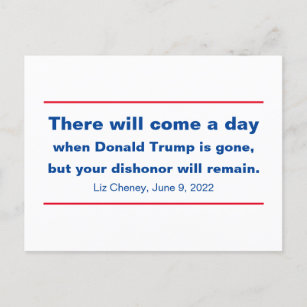 Republicans Your Dishonor Will Remain Cheney Quote Postcard