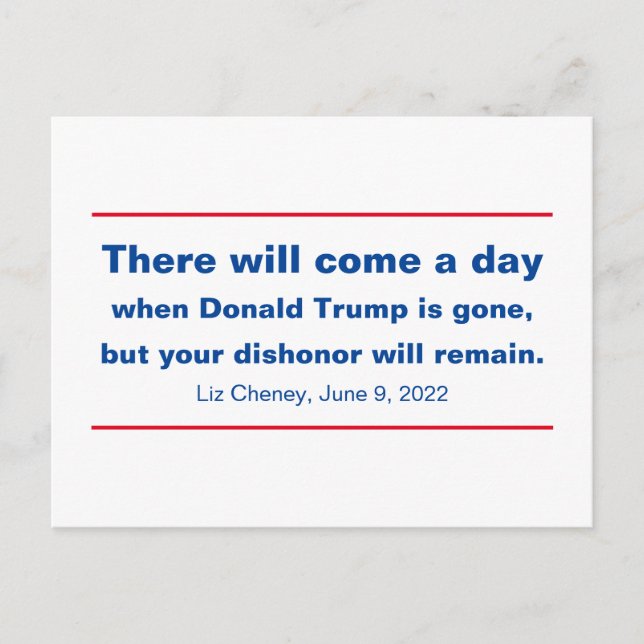Republicans Your Dishonor Will Remain Cheney Quote Postcard (Front)